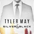 Cover-Bild zum Titel 'Silver & Black Lib/E' von 'Tyler May'