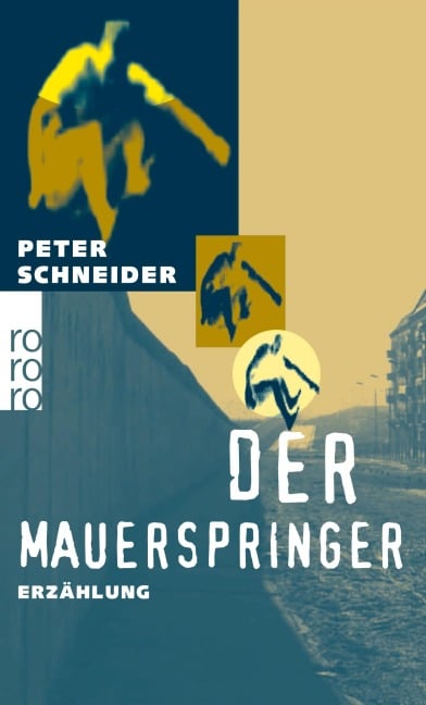 Der Mauerspringer - Peter Schneider