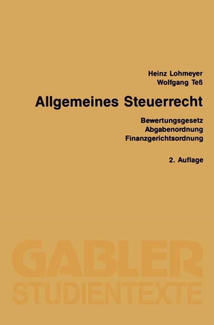 Allgemeines Steuerrecht - Wolfgang Teß, Heinz Lohmeyer