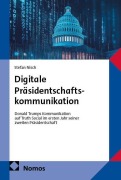 Cover-Bild zum Titel 'Digitale Präsidentschaftskommunikation' von 'Stefan Nisch'