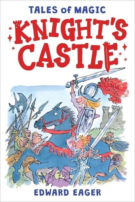 Knight's Castle - Edward Eager