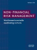 Cover-Bild zum Titel 'Non-Financial Risk Management¿' von 'Kai Gammelin'