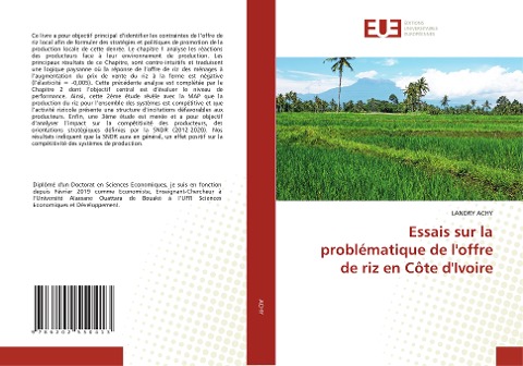 Essais sur la problématique de l'offre de riz en Côte d'Ivoire - Landry Achy