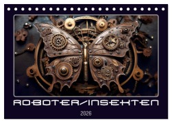 Cover-Bild zum Titel 'Roboterinsekten (Tischkalender 2026 DIN A5 quer), CALVENDO Monatskalender' von 'Werner Braun'