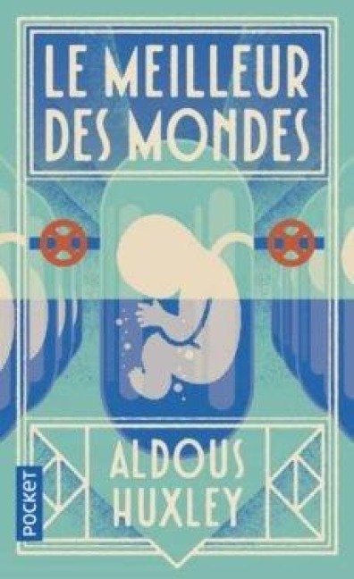Le meilleur des mondes - Aldous Huxley