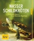 Wasserschildkröten - Hartmut Wilke