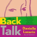 Cover-Bild zum Titel 'Back Talk Lib/E: Stories' von 'Danielle Lazarin'