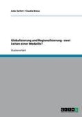 Cover-Bild zum Titel 'Globalisierung und Regionalisierung - zwei Seiten einer Medaille?' von 'Anke Seifert, Claudia Breisa'