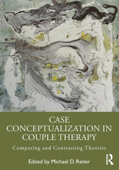 Case Conceptualization in Couple Therapy - 