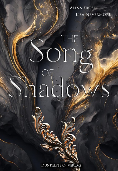 The Song of Shadows - Anna Frost, Lisa Nevermore, Noa Frost