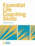 Cover-Bild zum Titel 'Essential Life Coaching Skills' von 'Angela Dunbar'