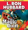 Cover-Bild zum Titel 'The Magic Quirt' von 'L Ron Hubbard'