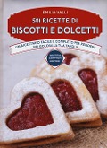 Cover-Bild zum Titel '501 ricette di biscotti e dolcetti' von 'Emilia Valli'