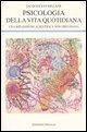 Cover-Bild zum Titel 'Psicologia della vita quotidiana. Una riflessione scientifica non freudiana' von 'Jacques van Rillaer'