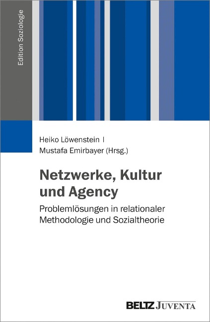 Netzwerke, Kultur und Agency - 