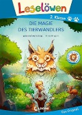 Leselöwen 2. Klasse - Die Magie des Tierwandlers (Großbuchstabenausgabe) - Anni Möwenthal