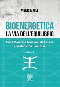 Cover-Bild zum Titel 'Dalla medicina tradizionale cinese alla medicina evolutiva' von 'Vigilio Maule'