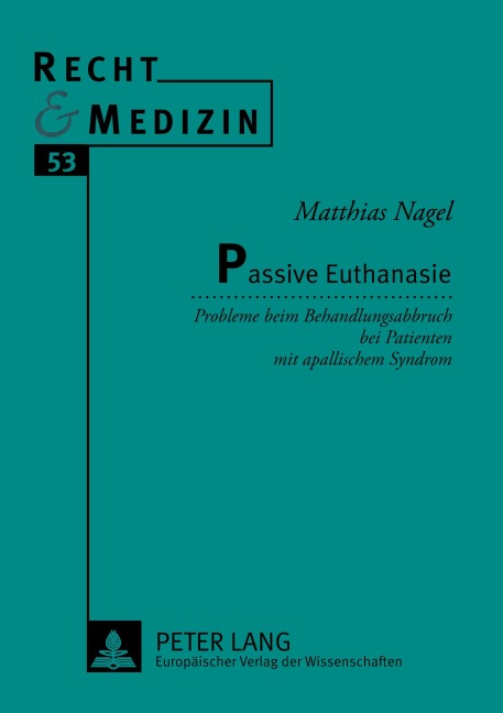 Passive Euthanasie - Matthias Nagel