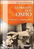 Cover-Bild zum Titel 'La mia vita con Osho. Le sette porte del cammino spirituale' von 'Azima V. Rosciano'