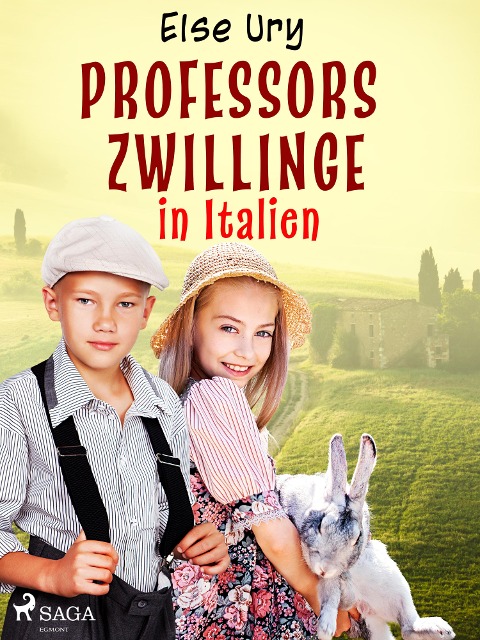 Professors Zwillinge in Italien - Else Ury