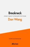 Cover-Bild zum Titel 'Breakneck' von 'Dan Wang'