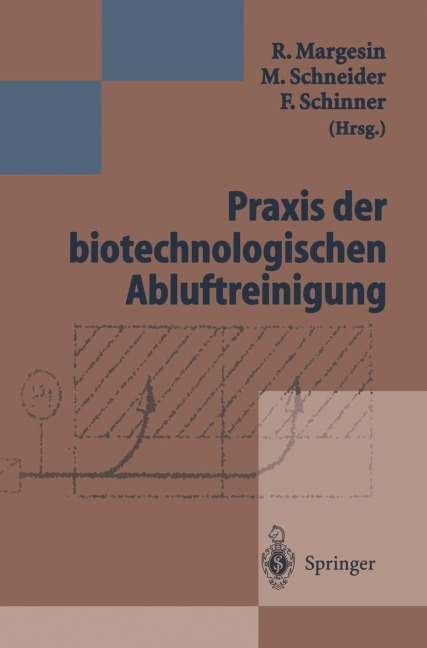 Praxis der biotechnologischen Abluftreinigung - 