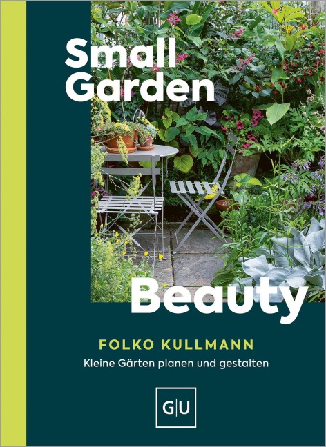 Small Garden Beauty - Folko Kullmann