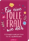 Für eine tolle Frau wie dich - 