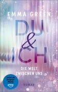 Cover-Bild zum Titel 'Du und Ich. Die Welt zwischen uns' von 'Emma Green'