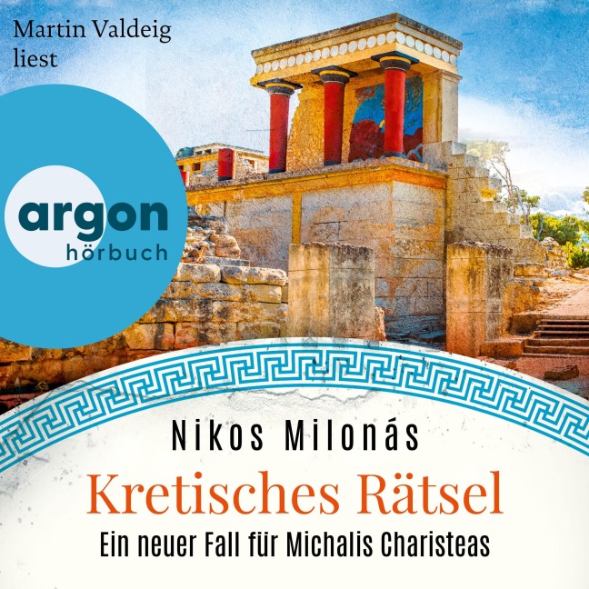 Kretisches Rätsel - Ein neuer Fall für Michalis Charisteas - Nikos Milonás