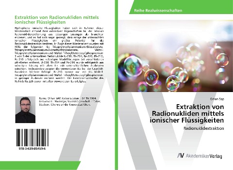 Extraktion von Radionukliden mittels ionischer Flüssigkeiten - Orhan Sap