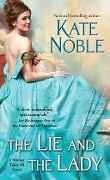 Cover-Bild zum Titel 'The Lie and the Lady' von 'Kate Noble'