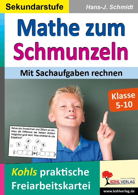 Mathe zum Schmunzeln / Sekundarstufe - Mit Sachaufgaben rechnen - Hans-J. Schmidt