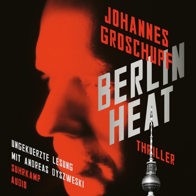 Berlin Heat - Johannes Groschupf