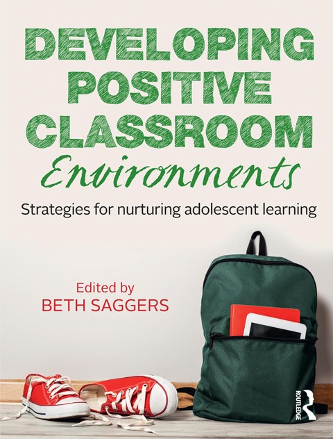 Developing Positive Classroom Environments - 