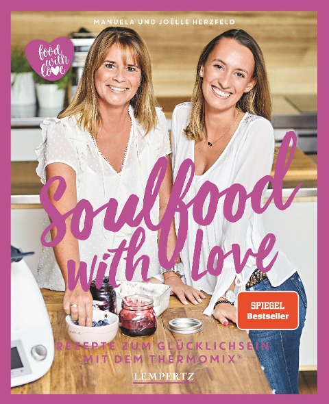 Soulfood with Love - Joëlle Herzfeld, Manuela Herzfeld