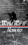 Cover-Bild zum Titel 'World War II Memoirs: The Pacific Theater (Loa #351)' von 'E B Sledge, Samuel Hynes, Alvin Kernan'