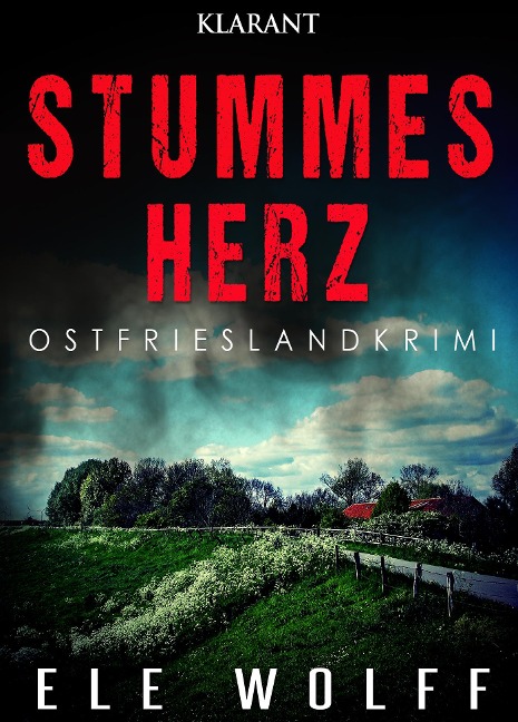 Stummes Herz. Ostfrieslandkrimi - Ele Wolff