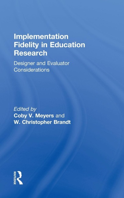 Implementation Fidelity in Education Research - 
