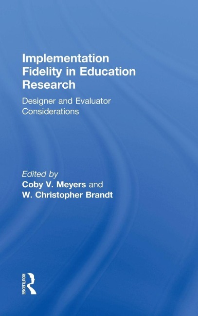 Implementation Fidelity in Education Research - 