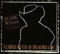 Hank Williams Revisited-I'll Never Get Out Of This - Various