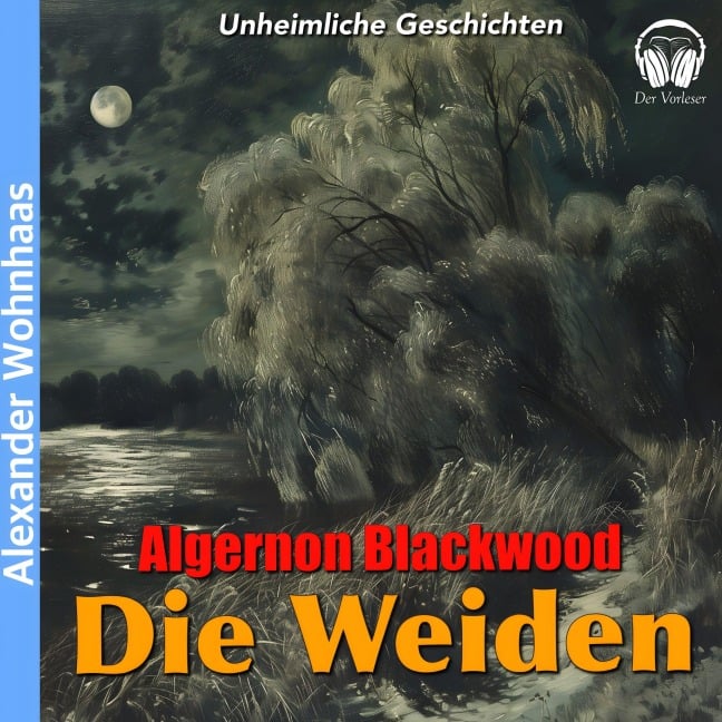 Die Weiden - Algernon Blackwood