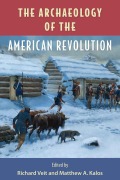 Cover-Bild zum Titel 'The Archaeology of the American Revolution' von ''