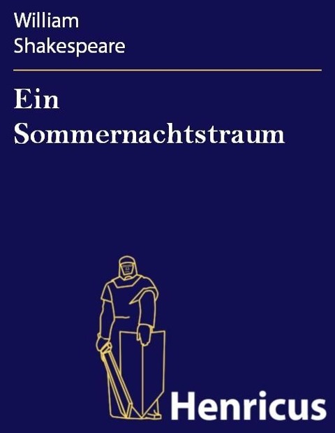 Ein Sommernachtstraum - William Shakespeare