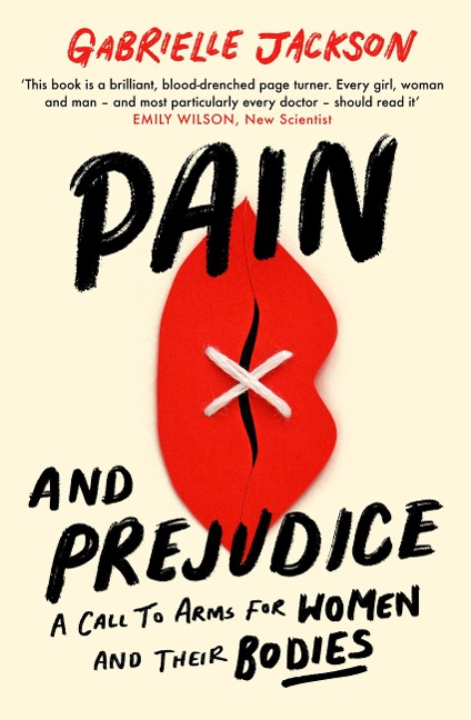 Pain and Prejudice - Gabrielle Jackson