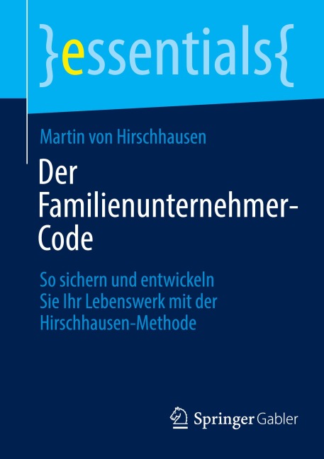 Der Familienunternehmer-Code - Martin von Hirschhausen