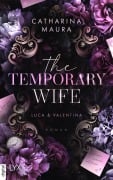 Cover-Bild zum Titel 'The Temporary Wife' von 'Catharina Maura'