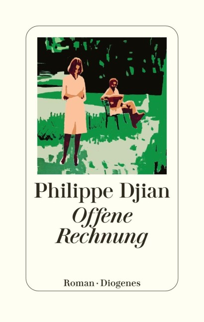 Offene Rechnung - Philippe Djian