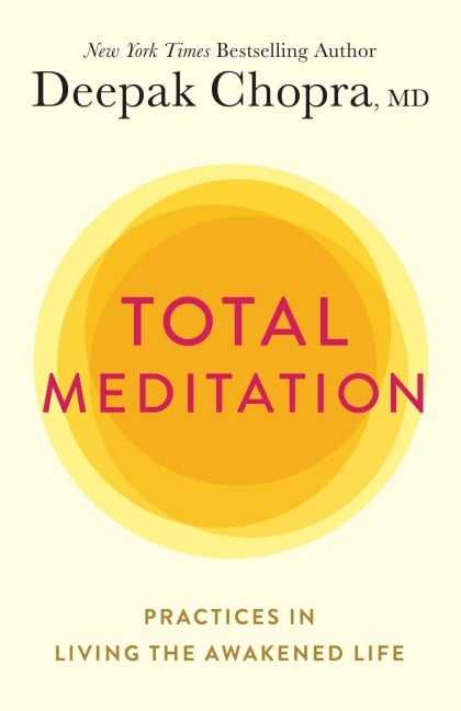 Total Meditation - Deepak Chopra