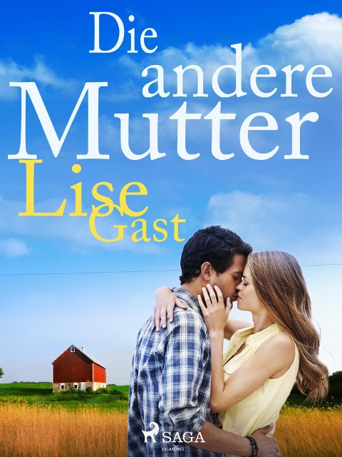 Die andere Mutter - Lise Gast